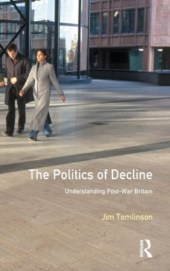 The Politics of Decline - Tomlinson, Jim