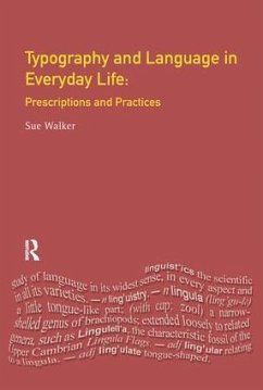 Typography & Language in Everyday Life - Walker, Sue