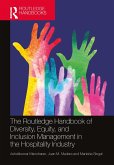 The Routledge Handbook of Diversity, Equity, and Inclusion Management in the Hospitality Industry