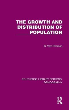 The Growth and Distribution of Population - Pearson, S Vere