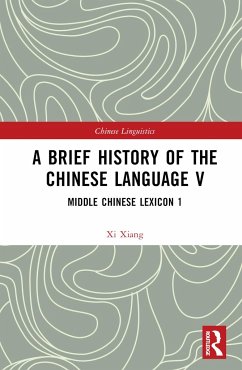 A Brief History of the Chinese Language V - Xiang, Xi