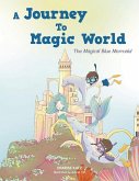 A Journey To Magic World