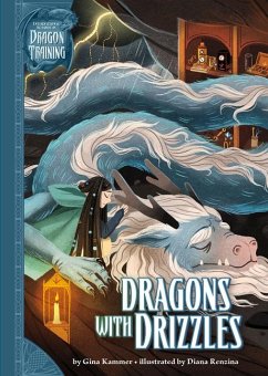 Dragons with Drizzles - Kammer, Gina