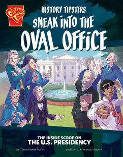 History Tipsters Sneak Into the Oval Office - Hoena, Blake