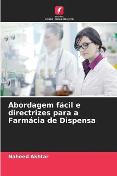 Abordagem fácil e directrizes para a Farmácia de Dispensa - Akhtar, Naheed