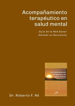 Acompañamiento Terapéutico en Salud Mental - Ré, Roberto Federico