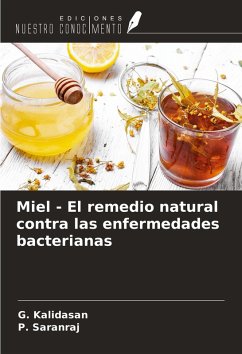 Cover Miel - El remedio natural contra las enfermedades bacterianas