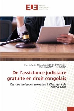 De l¿assistance judiciaire gratuite en droit congolais - WENDA BAMVULUIDI, Patrick Junior Thimothée;Wenda T. Tshilumba, Patrick