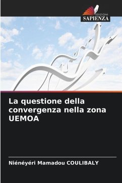 La questione della convergenza nella zona UEMOA - COULIBALY, Niénéyéri Mamadou