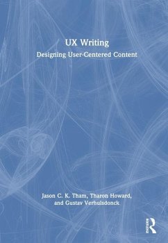 UX Writing - Tham, Jason C K; Howard, Tharon; Verhulsdonck, Gustav