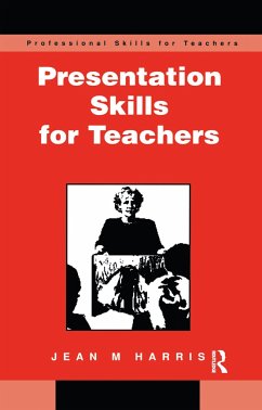 Presentation Skills for Teachers - Harris, Jean