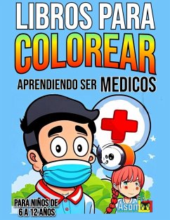 LIBROS PARA COLOREAR PARA NIÑOS QUIEREN SER DE MEDICOS - Asomoo. Net