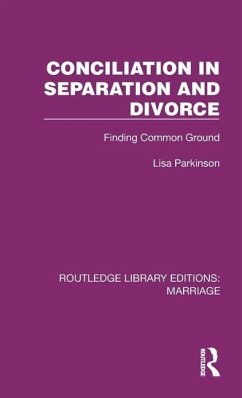 Conciliation in Separation and Divorce - Parkinson, Lisa