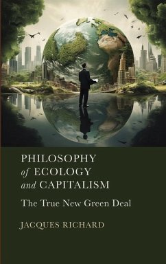 Philosophy of Ecology and Capitalism - Richard, Jacques