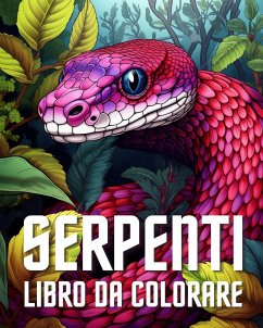 Libro da Colorare sui Serpenti - Huntelar, James