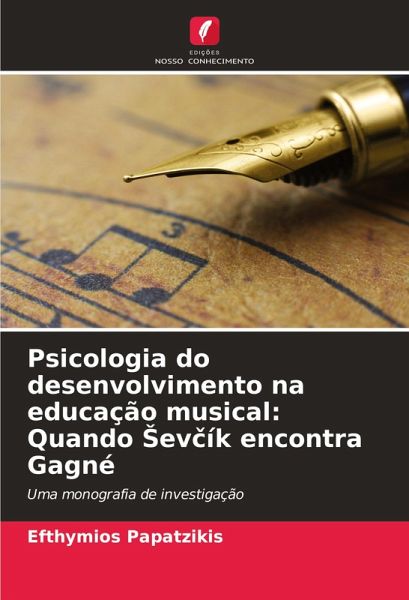 Psicologia do desenvolvimento na educação musical: Quando ¿ev¿ík encontra Gagné