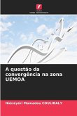 A questão da convergência na zona UEMOA