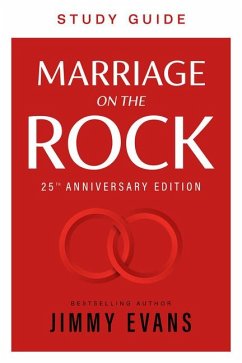 Marriage on the Rock Study Guide - Evans, Jimmy