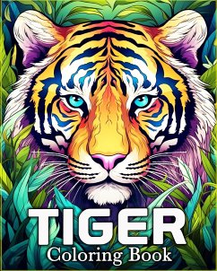 Tiger Coloring Book - Bb, Lea Schöning