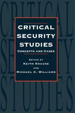 Critical Security Studies - Krause, Keith; Williams, Michael C