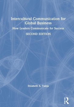 Intercultural Communication for Global Business - Tuleja, Elizabeth A