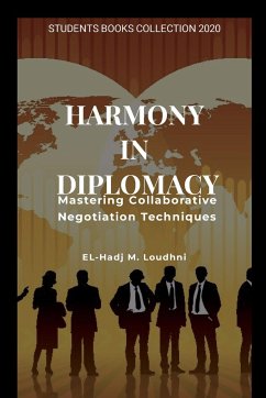 Harmony in Diplomacy - Loudhni, El-Hadj M