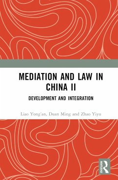 Mediation and Law in China II - Yong'an, Liao; Ming, Duan; Yiyu, Zhao