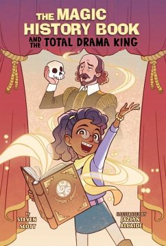 The Magic History Book and the Total Drama King - Scott, Steven