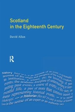 Scotland in the Eighteenth Century - Allan, David