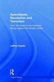 Apocalypse, Revolution and Terrorism