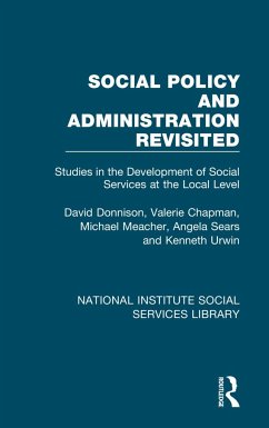 Social Policy and Administration Revisited - Donnison, David; Chapman, Valerie; Meacher, Michael; Sears, Angela; Urwin, Kenneth