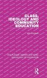 Class, Ideology and Community Education - Bild 1