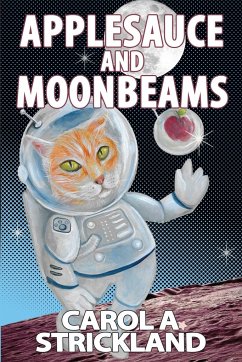 Applesauce and Moonbeams - Strickland, Carol A.