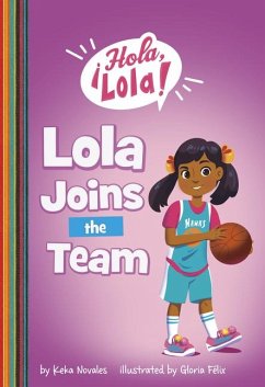 Lola Joins the Team - Novales, Keka