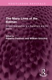 The Many Lives of the Batman