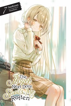 The Angel Next Door Spoils Me Rotten, Vol. 7 (Light Novel) - Saekisan