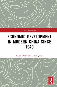 Economic Development in Modern China Since 1949 - Quan, Guan