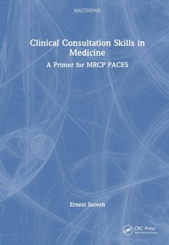 Clinical Consultation Skills in Medicine - Suresh, Ernest