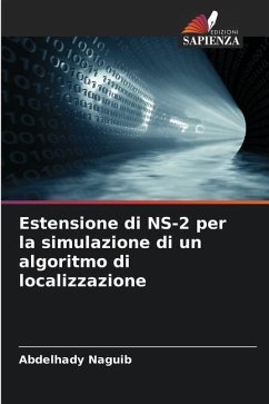 Estensione di NS-2 per la simulazione di un algoritmo di localizzazione - Naguib, Abdelhady