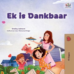 I am Thankful (Afrikaans Children's Book) - Admont, Shelley; Books, Kidkiddos