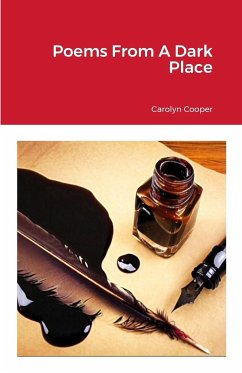 Poems From A Dark Place - Cooper, Carolyn