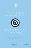 Choosing a Counselling or Psychotherapy Training