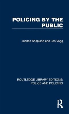 Policing by the Public - Shapland, Joanna; Vagg, Jon