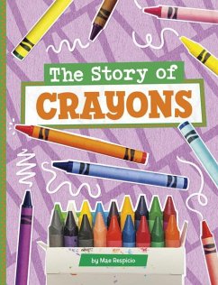 The Story of Crayons - Respicio, Mae