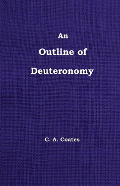 An Outline of the Book of Deuteronomy - Coates, Charles A