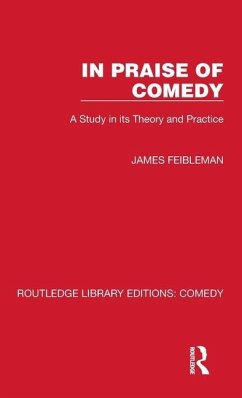 In Praise of Comedy - Feibleman, James