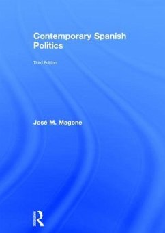 Contemporary Spanish Politics - Magone, José M