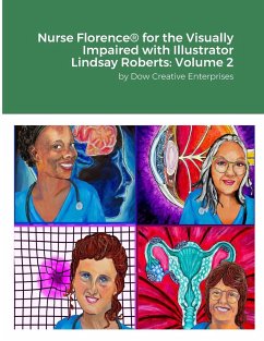 Nurse Florence® for the Visually Impaired with Illustrator Lindsay Roberts - Dow, Michael