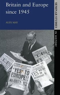 Britain and Europe since 1945 - May, Alex