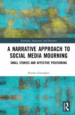 A Narrative Approach to Social Media Mourning - Giaxoglou, Korina